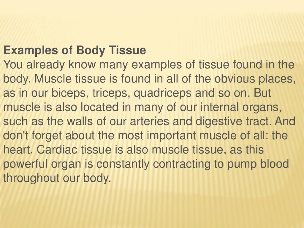 examples of body tissue you already know many