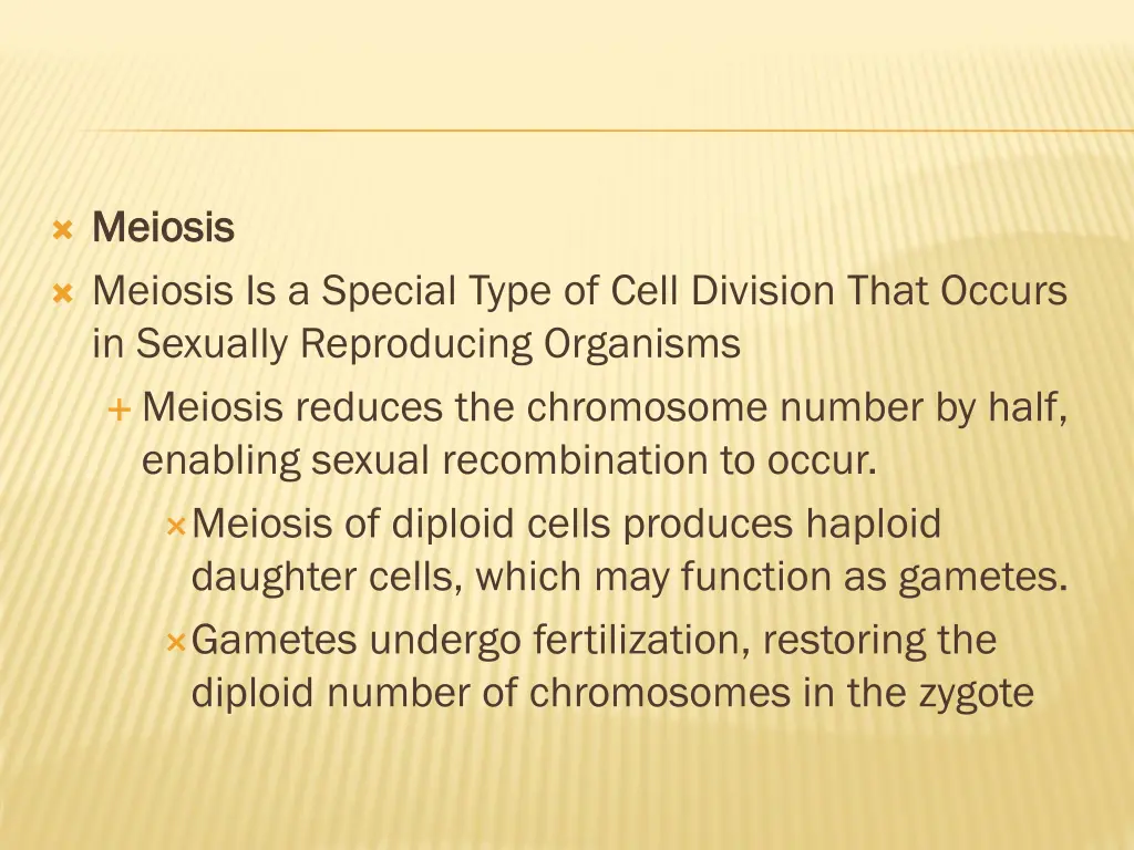 meiosis meiosis meiosis is a special type of cell