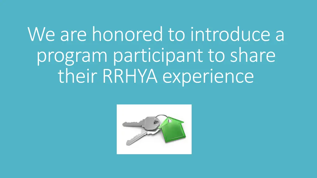 we are honored to introduce a program participant