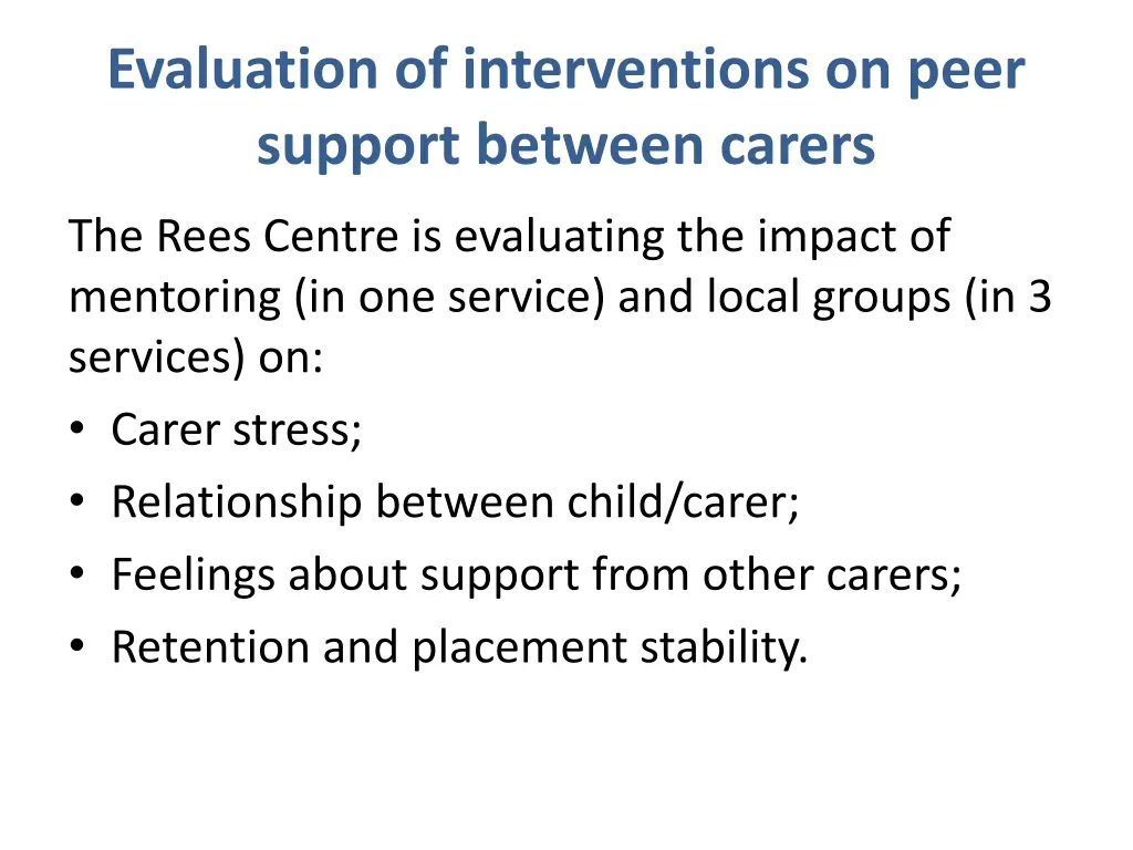 evaluation of interventions on peer support