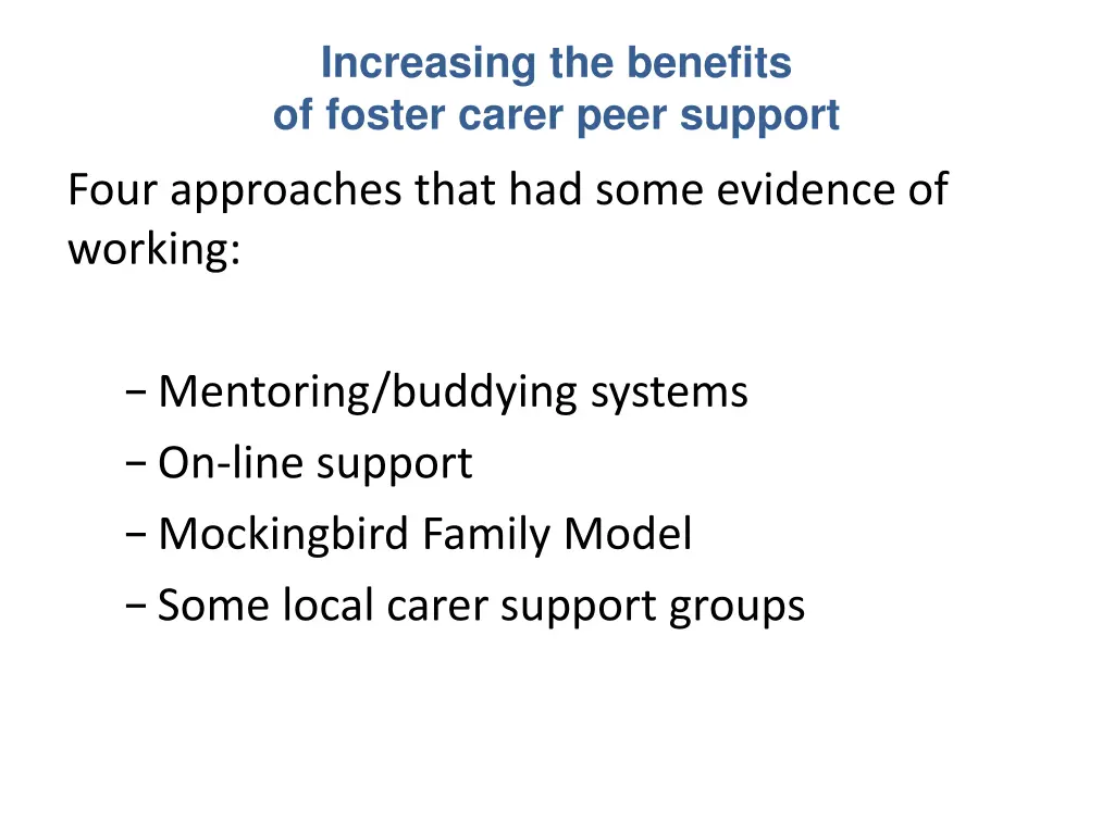 increasing the benefits of foster carer peer