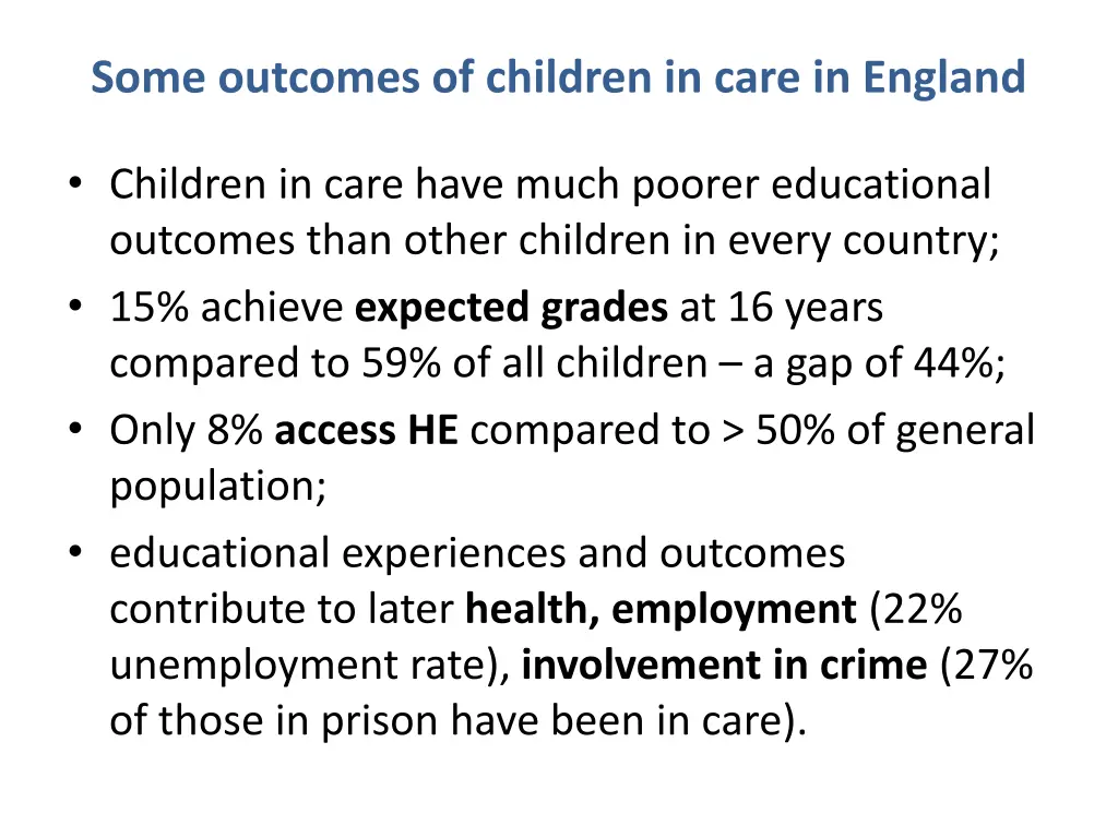 some outcomes of children in care in england