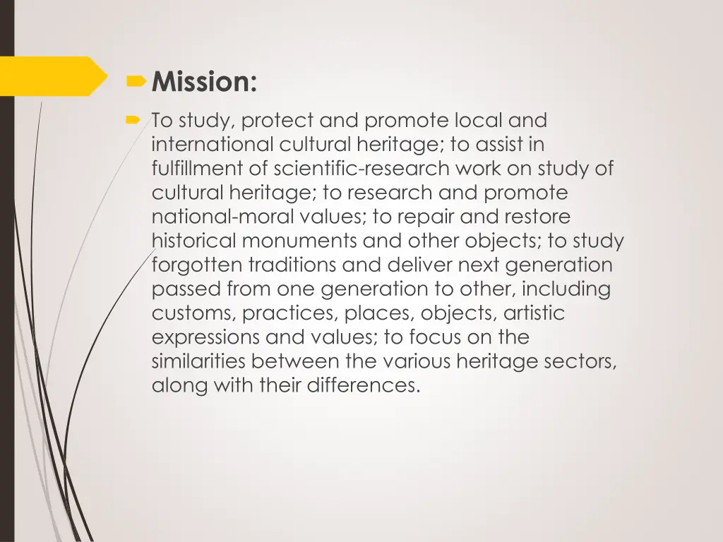 mission to study protect and promote local