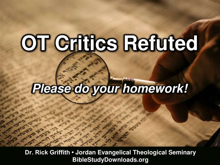 ot critics refuted