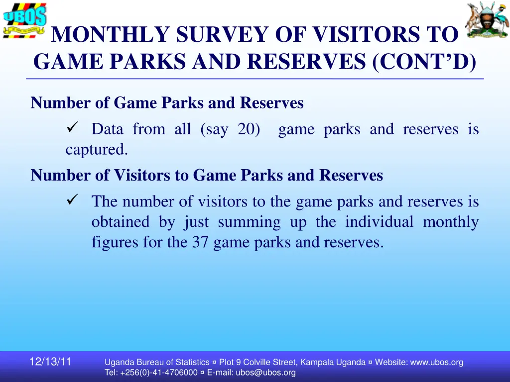 monthly survey of visitors to game parks