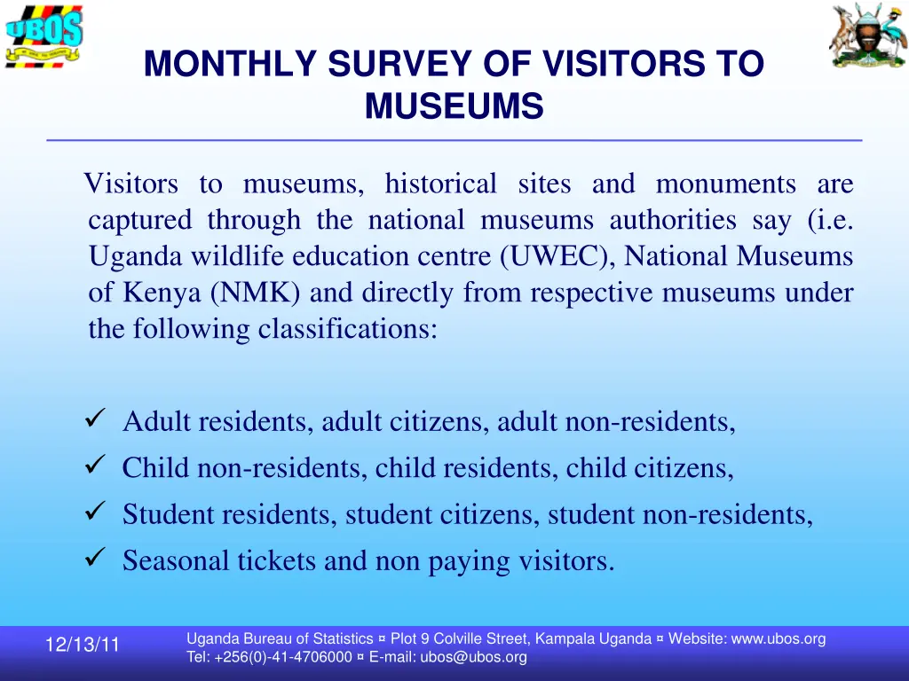 monthly survey of visitors to museums