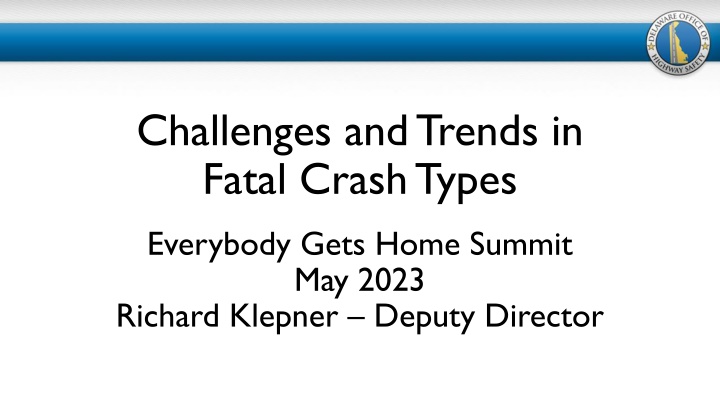 challenges and trends in fatal crash types