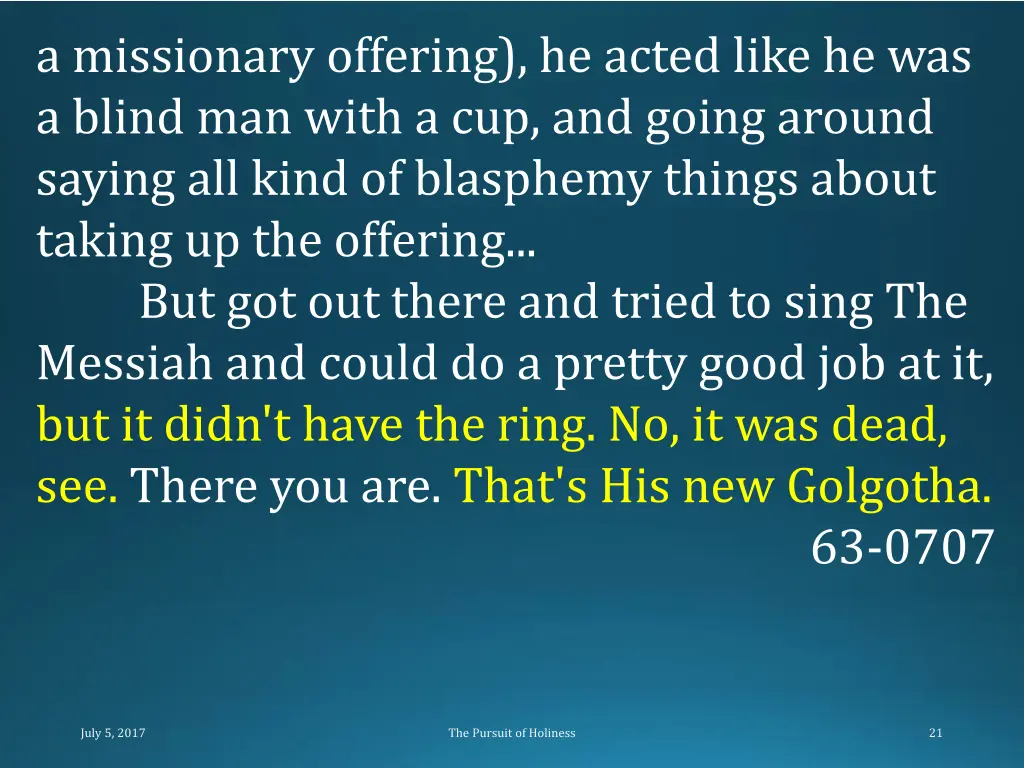 a missionary offering he acted like