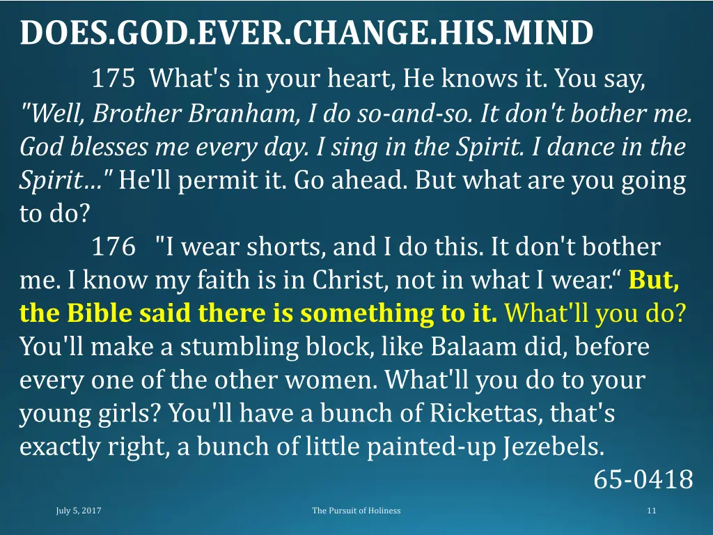 does god ever change his mind 175 what s in your