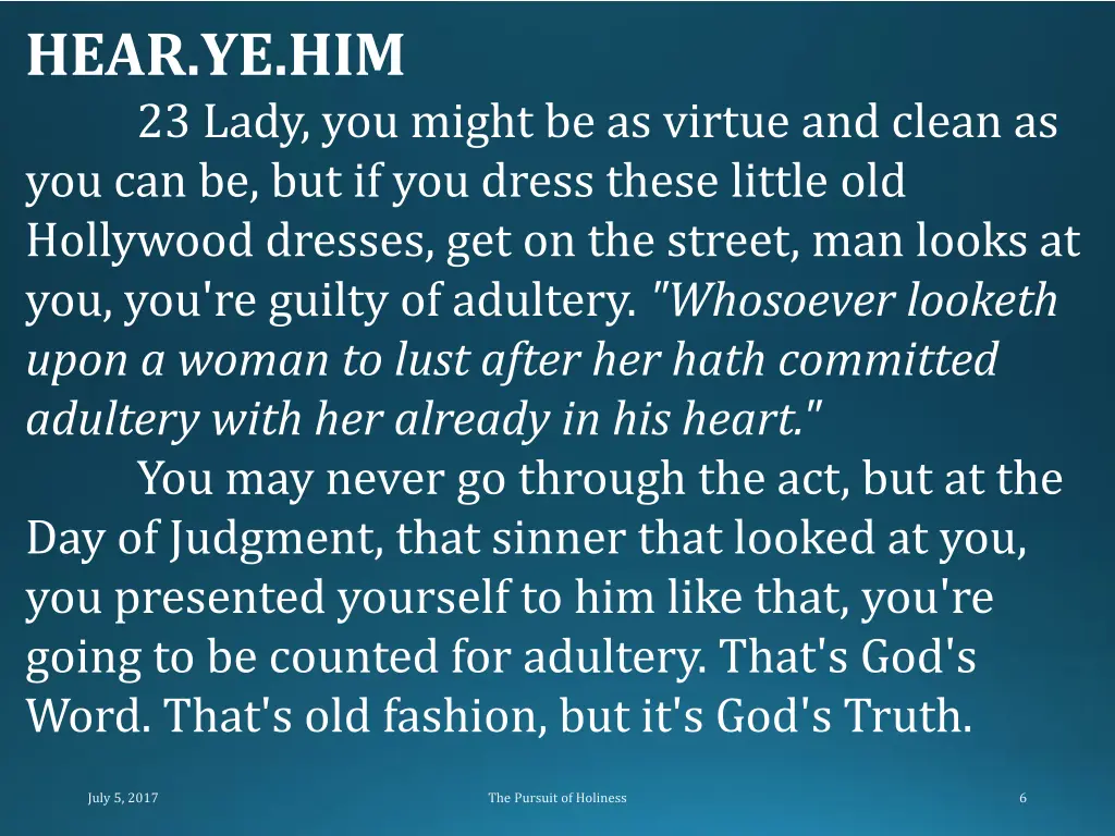 hear ye him 23 lady you might be as virtue