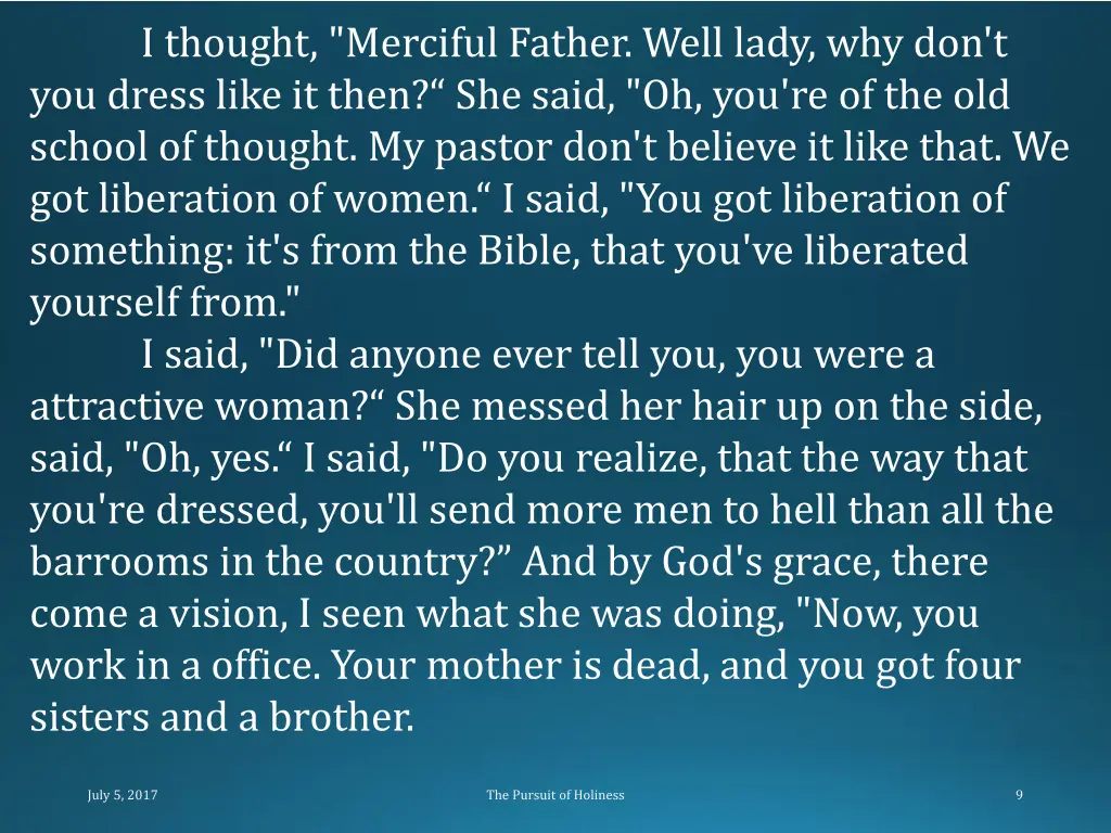 i thought merciful father well lady