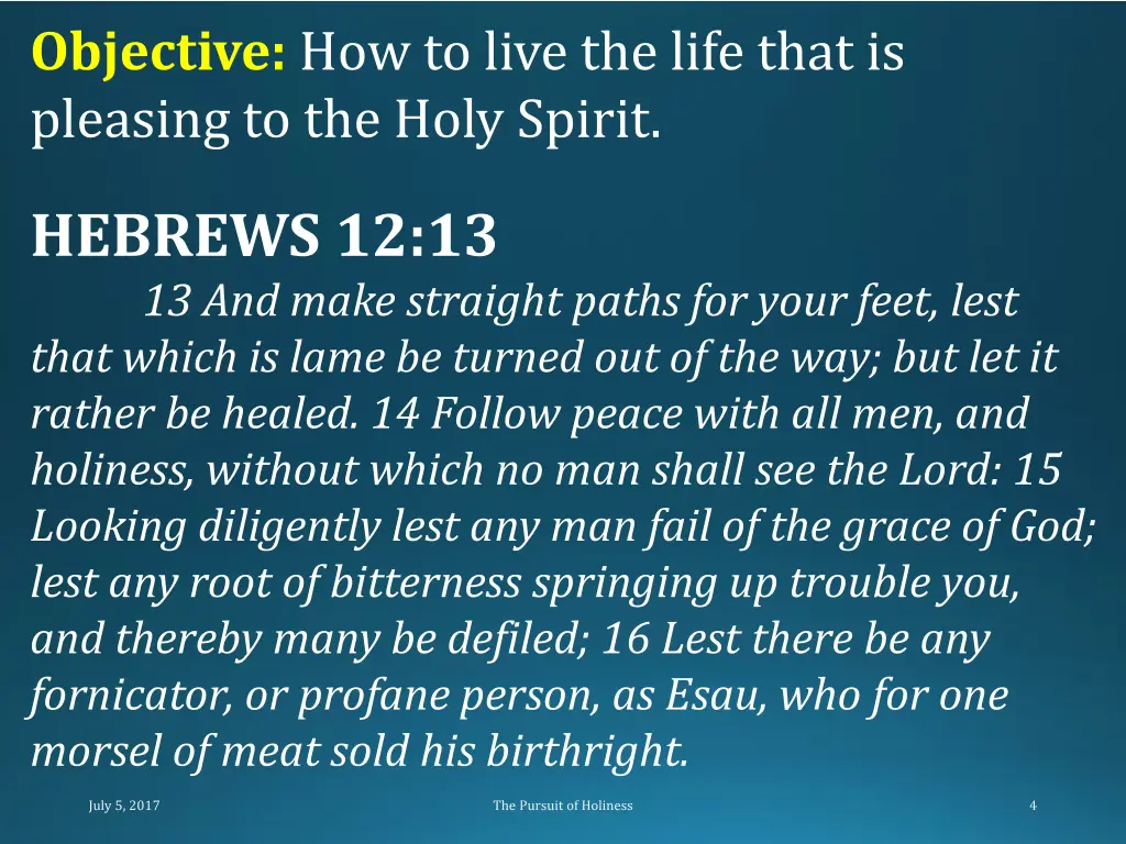 objective how to live the life that is pleasing