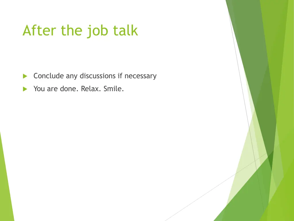 after the job talk