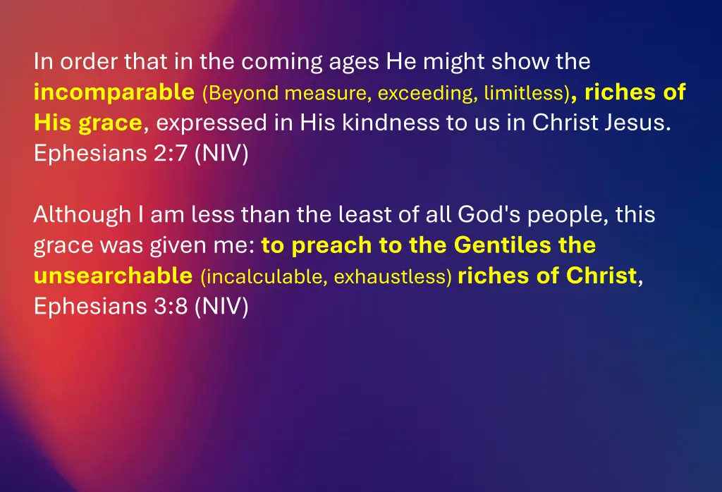 in order that in the coming ages he might show