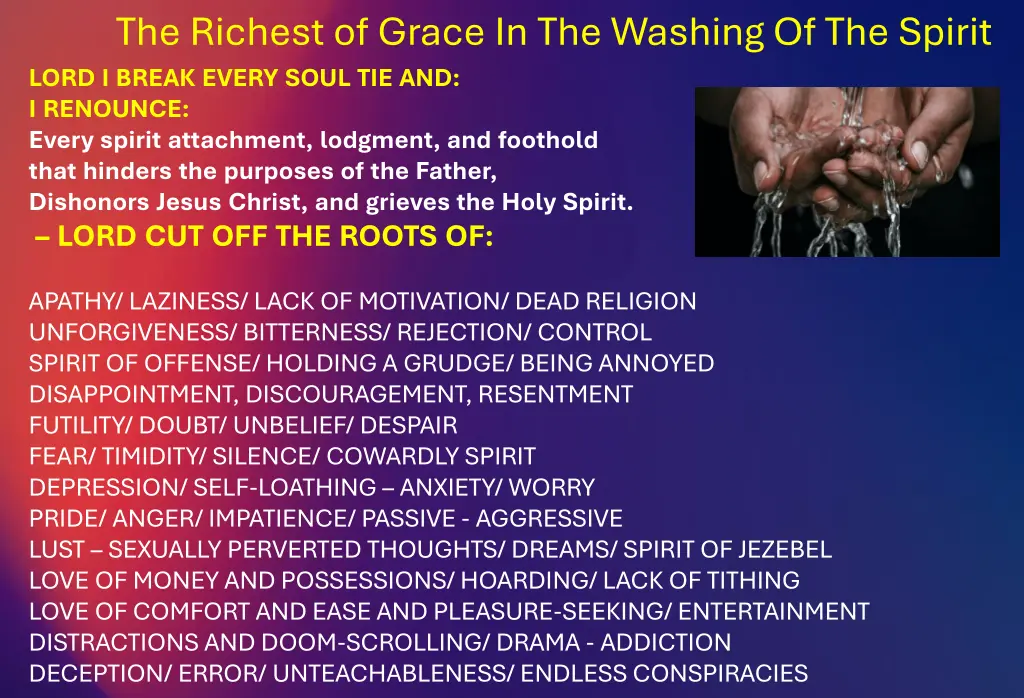 the richest of grace in the washing of the spirit
