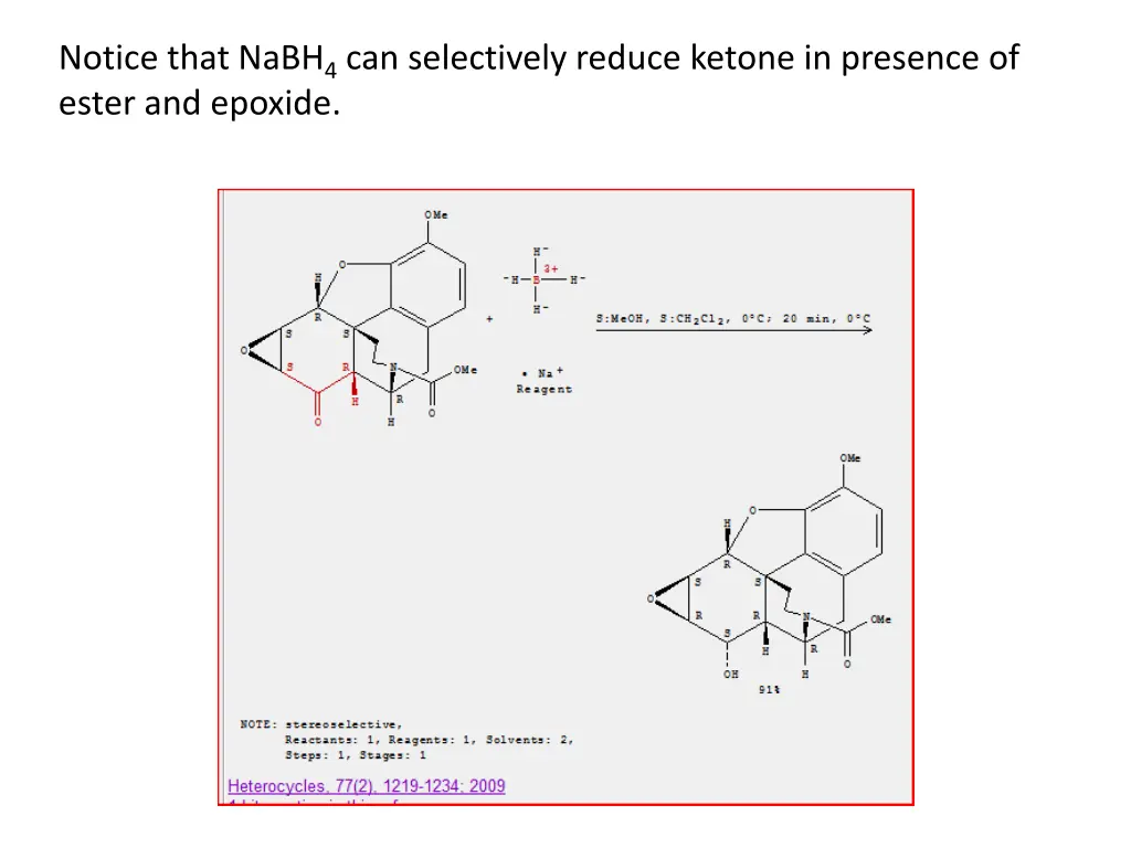 notice that nabh 4 can selectively reduce ketone