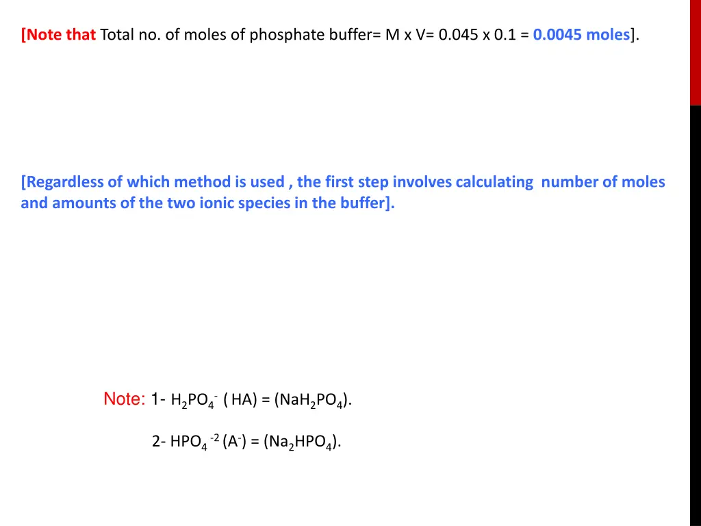 note that total no of moles of phosphate buffer