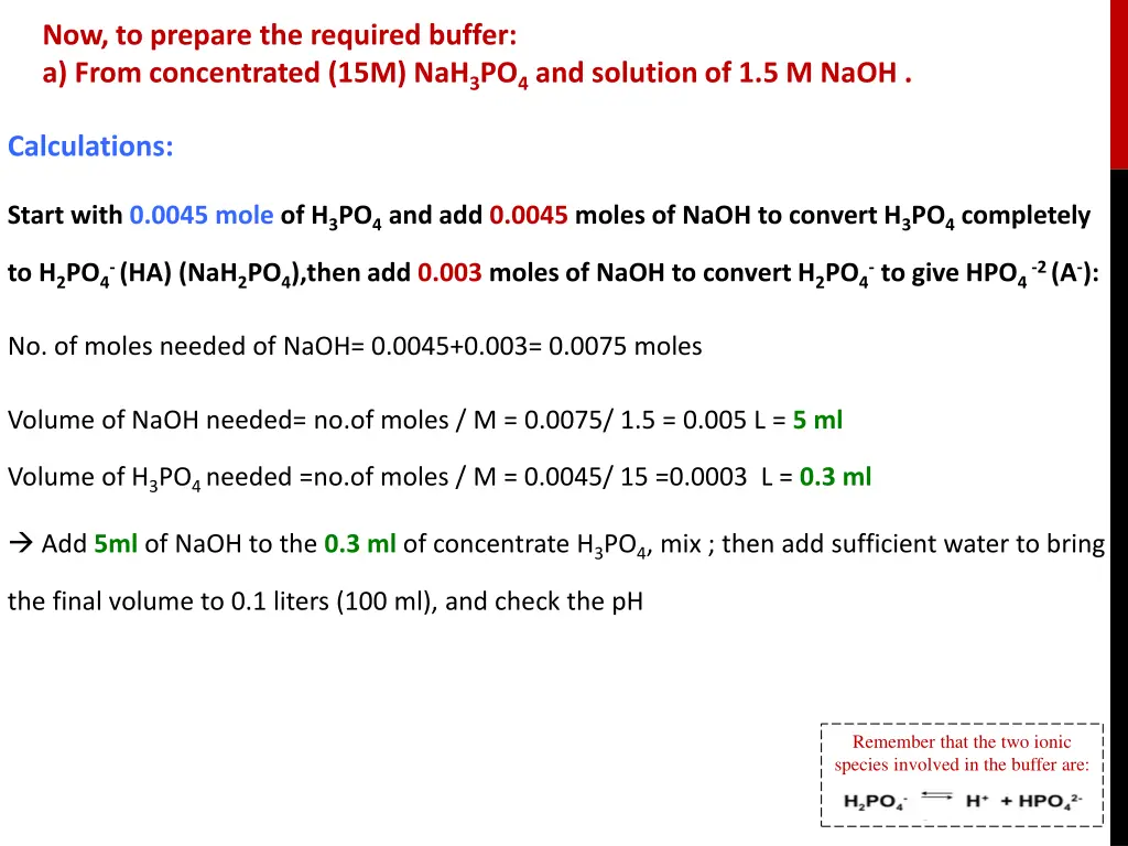 now to prepare the required buffer a from
