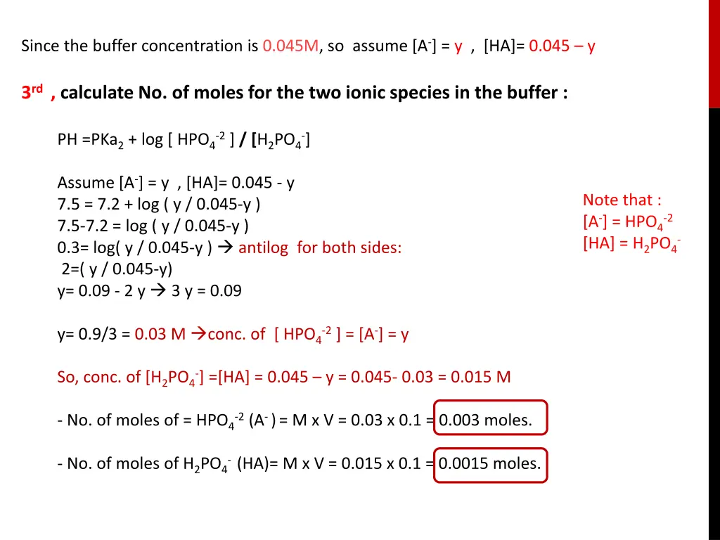 since the buffer concentration is 0 045m