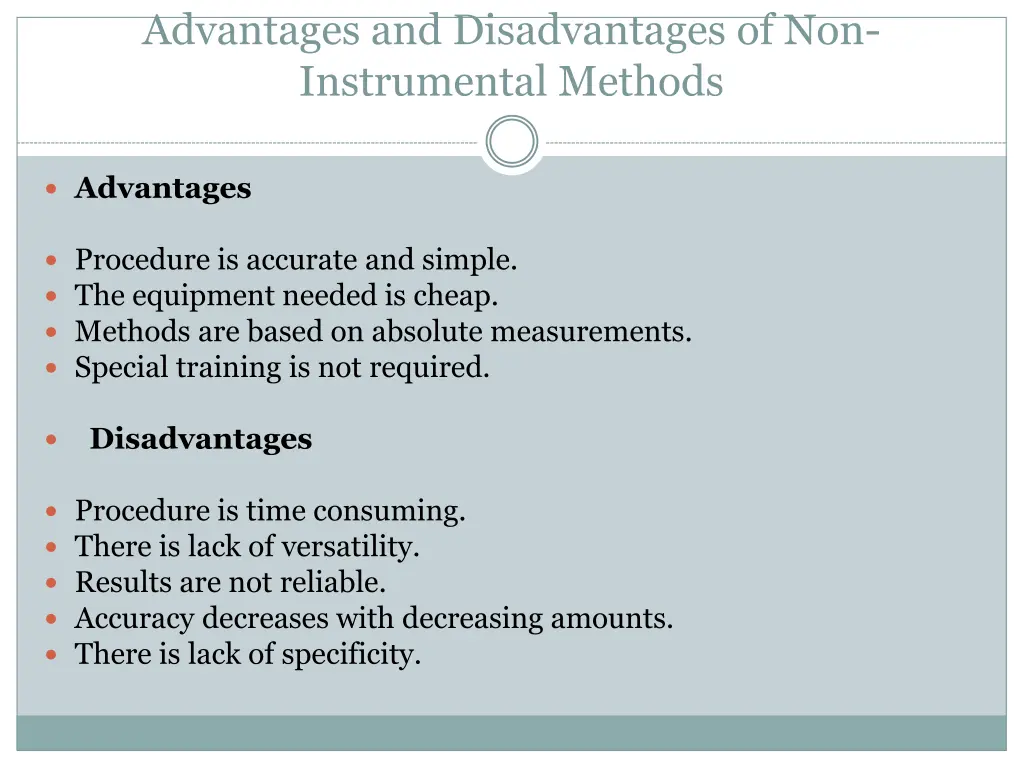 advantages and disadvantages of non instrumental