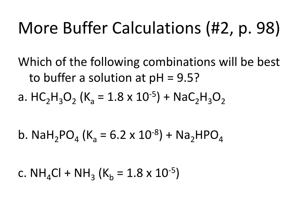 more buffer calculations 2 p 98