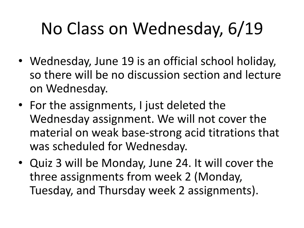 no class on wednesday 6 19