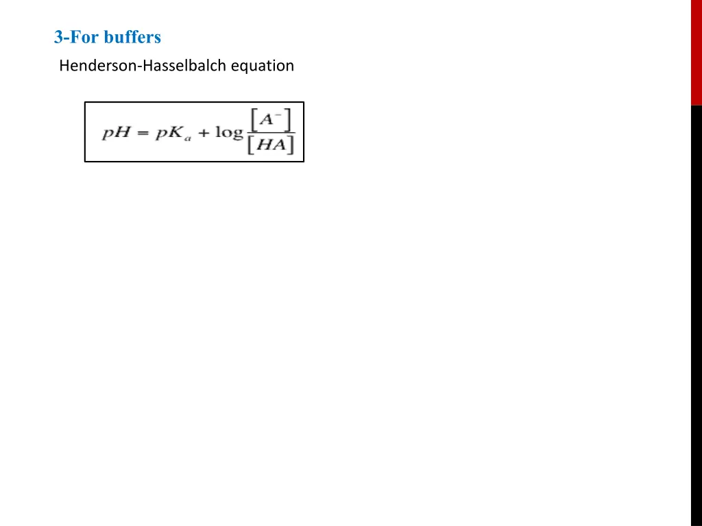 3 for buffers henderson hasselbalch equation