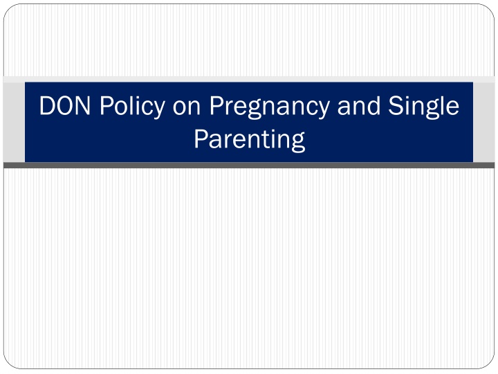 don policy on pregnancy and single parenting