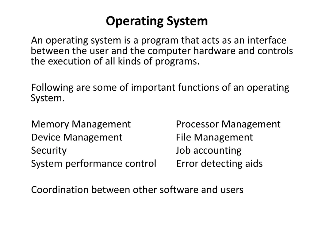operating system