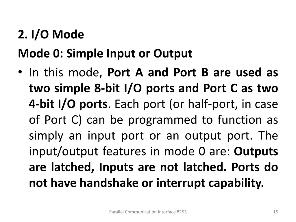 2 i o mode mode 0 simple input or output in this