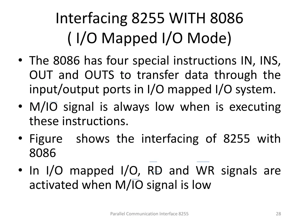 interfacing 8255 with 8086 i o mapped i o mode