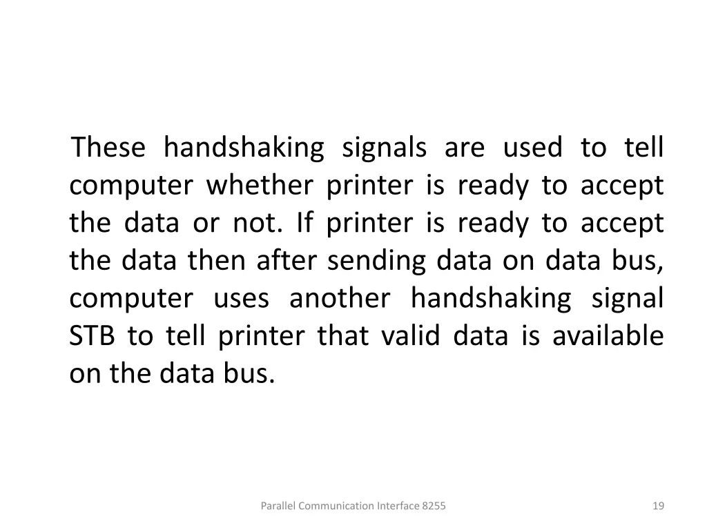 these handshaking signals are used to tell