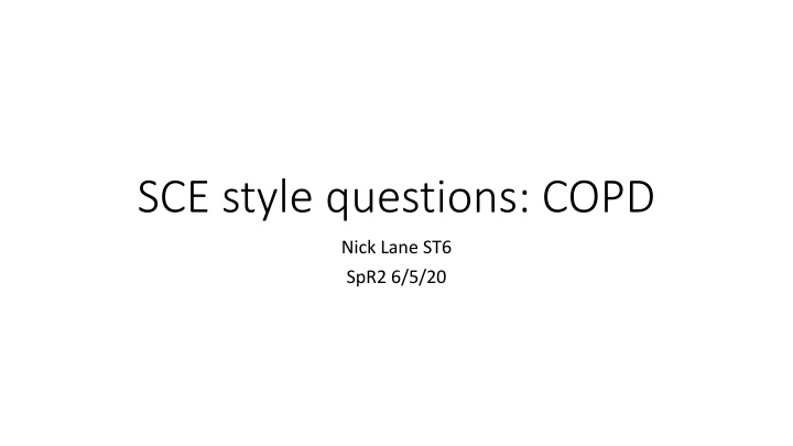 sce style questions copd