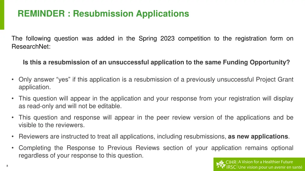 reminder resubmission applications