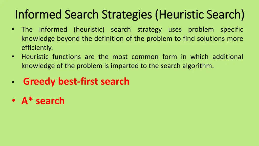 informed search strategies heuristic search