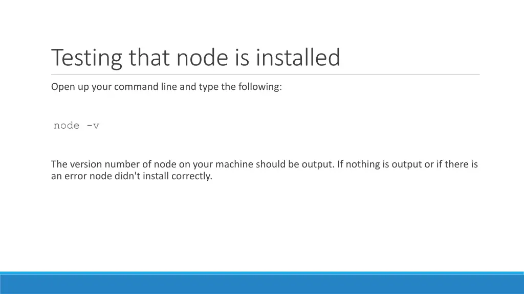 testing that node is installed