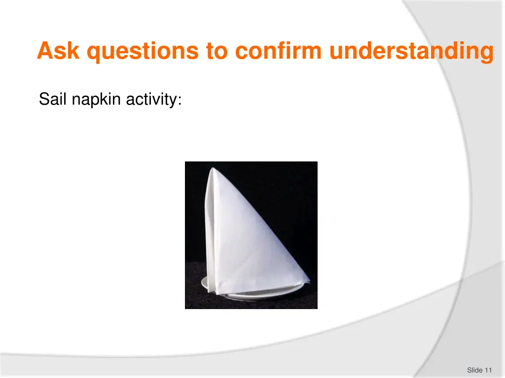 ask questions to confirm understanding 2