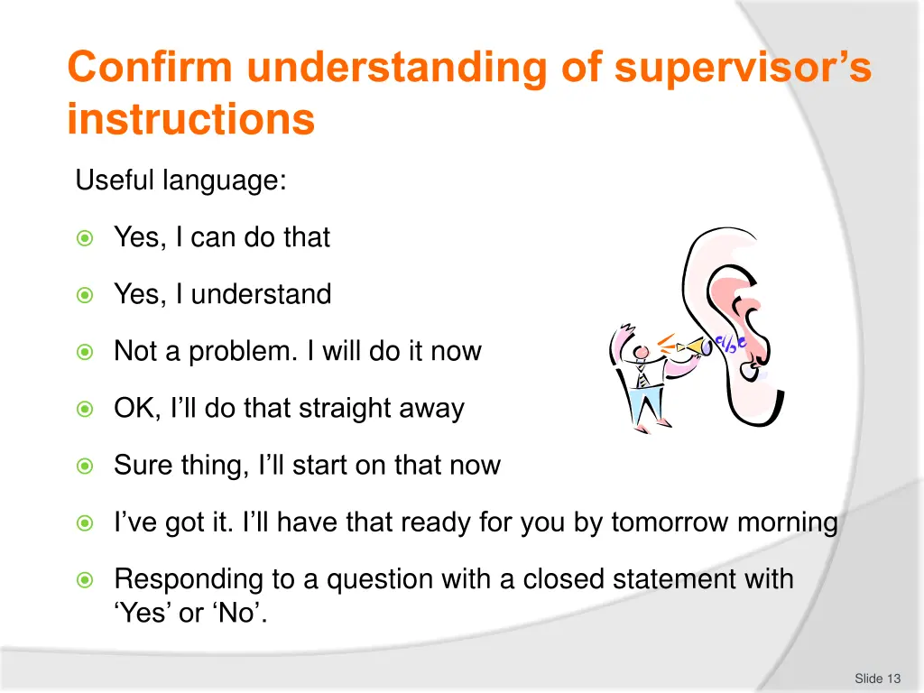 confirm understanding of supervisor s instructions