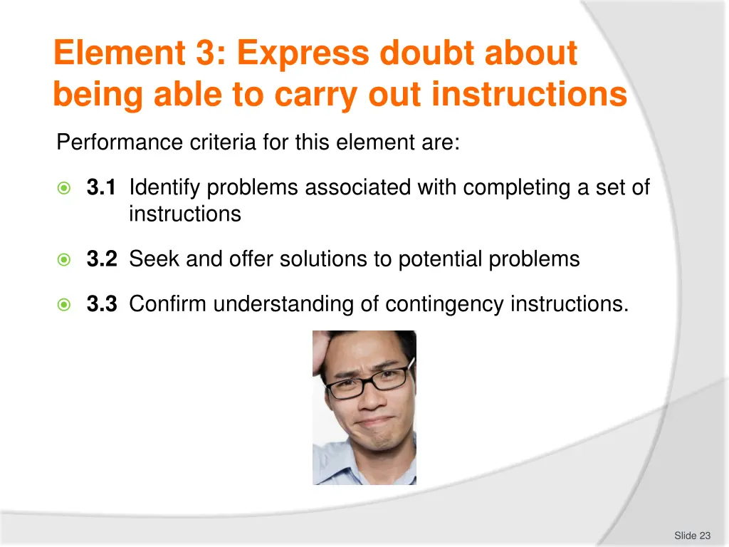 element 3 express doubt about being able to carry
