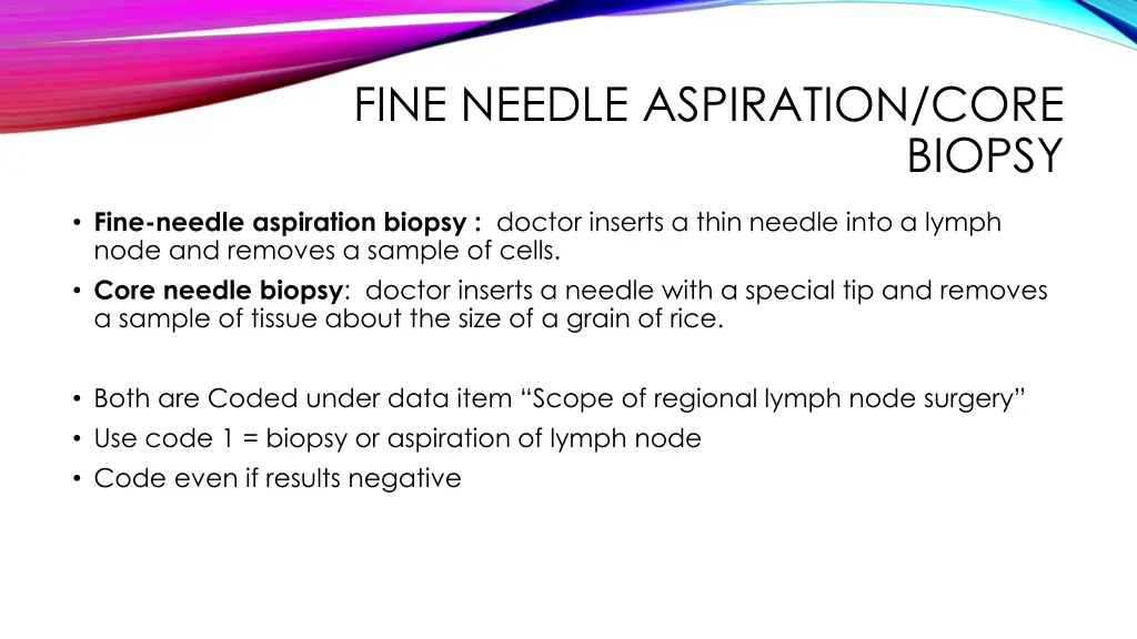 fine needle aspiration core