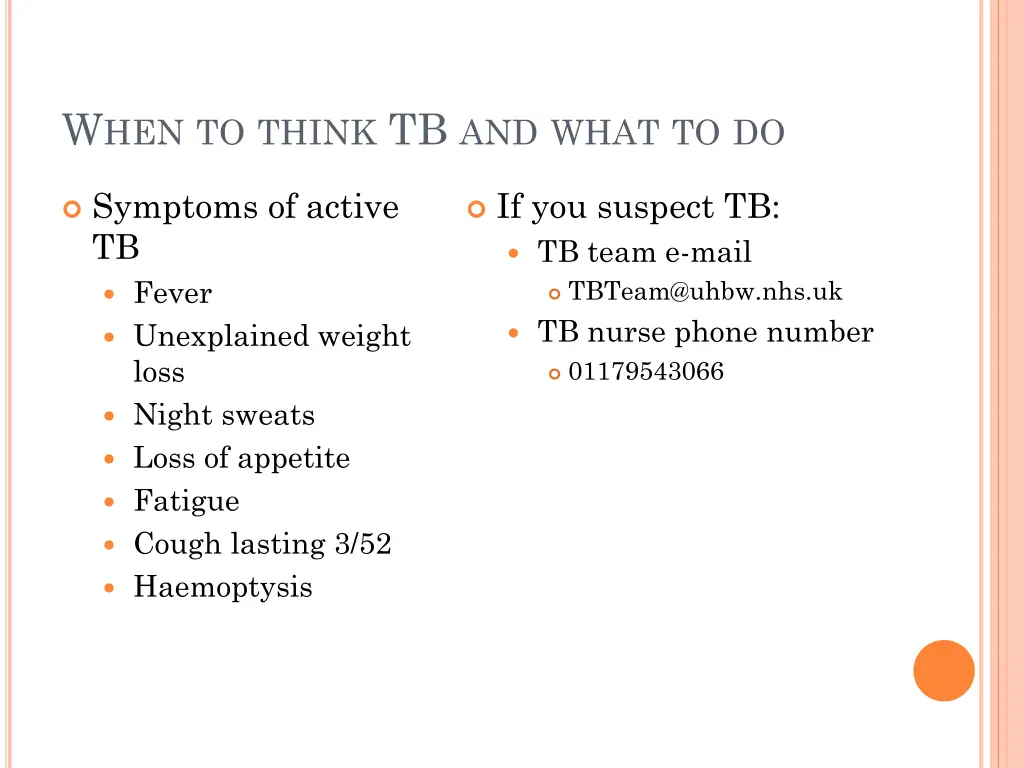 w hen to think tb and what to do