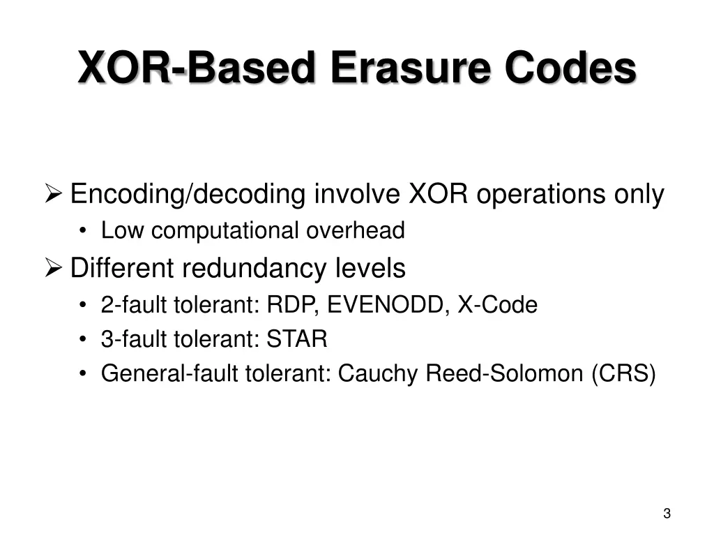 xor based erasure codes