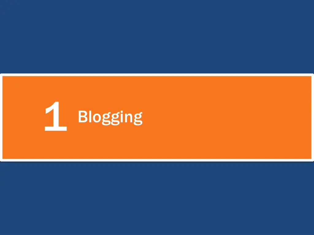 1 blogging