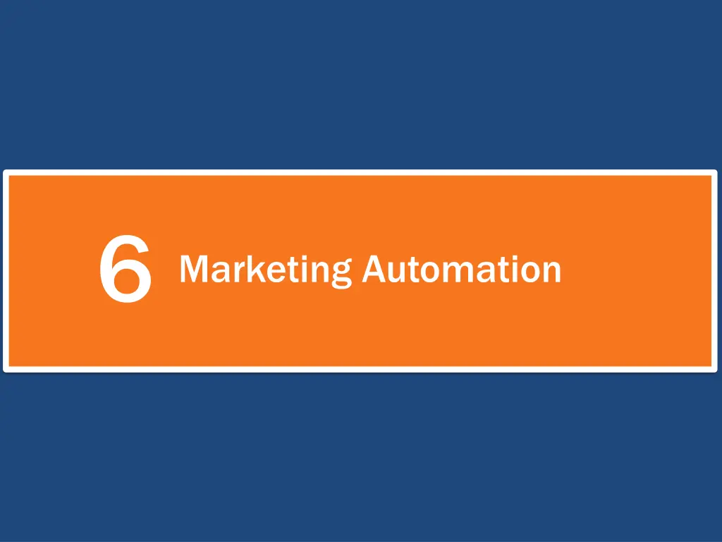 6 marketing automation
