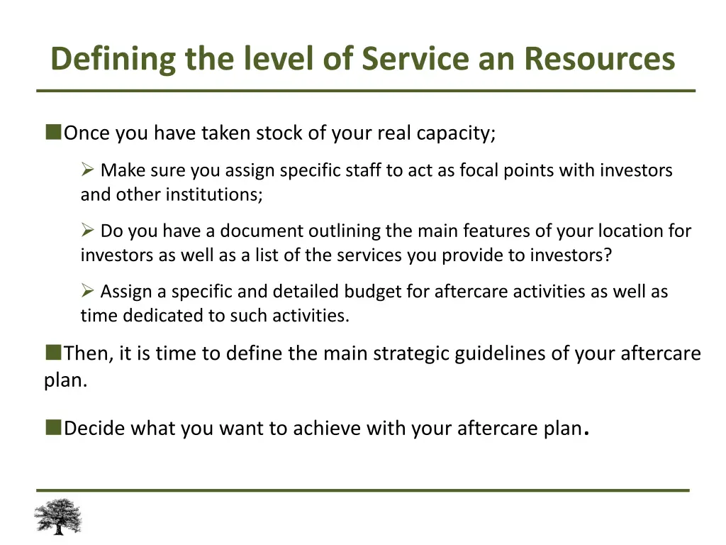 defining the level of service an resources