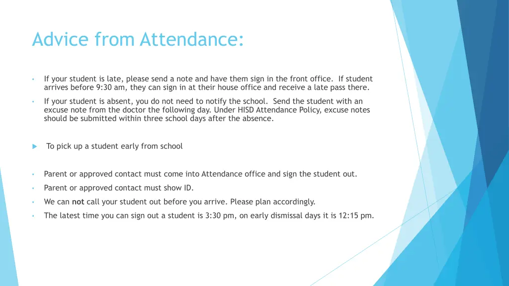 advice from attendance
