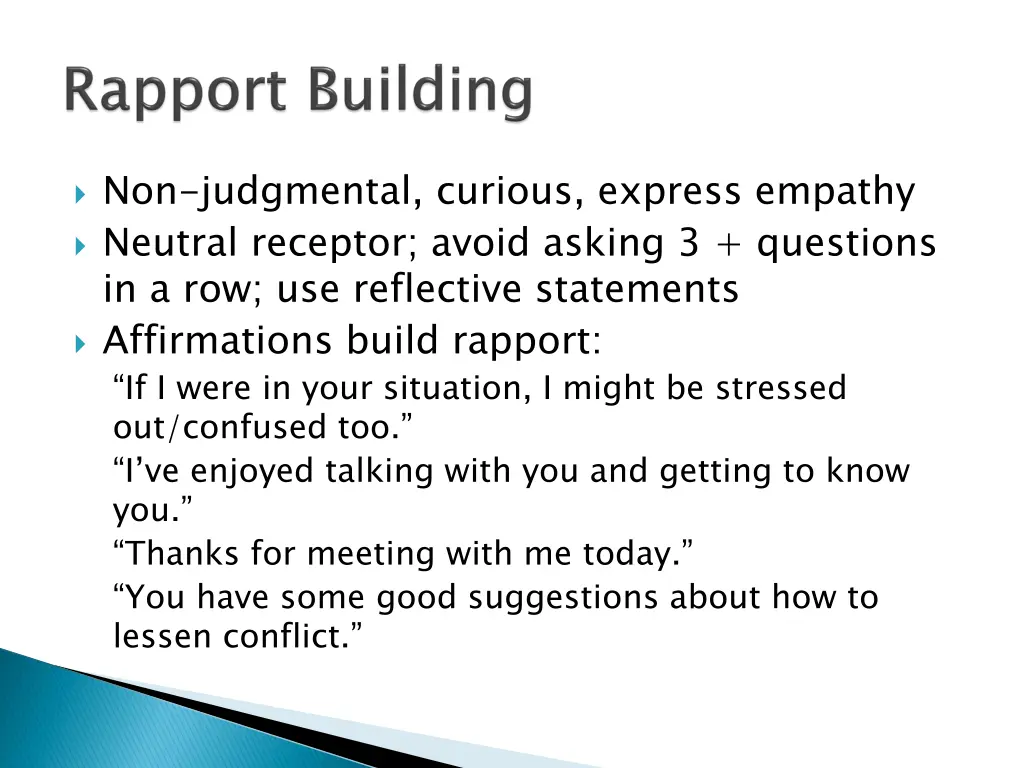 non judgmental curious express empathy neutral