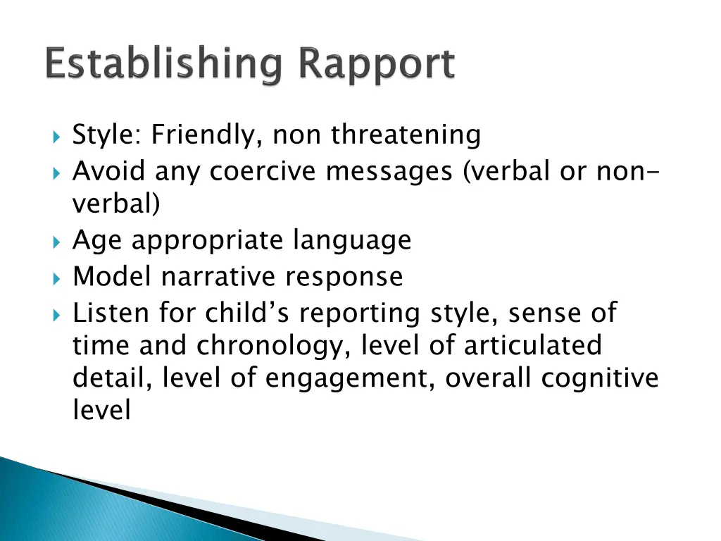 style friendly non threatening avoid any coercive