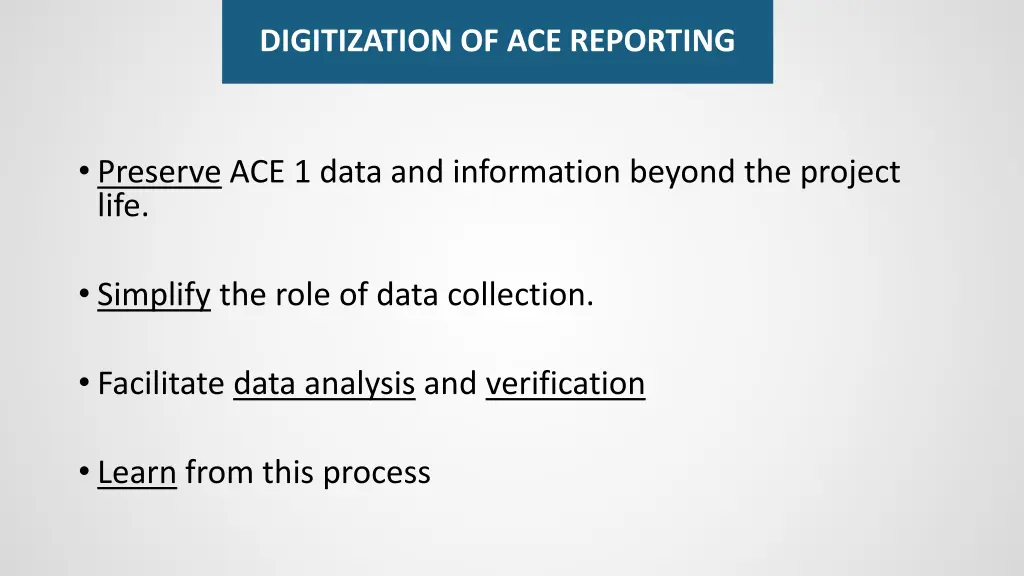 digitization of ace reporting