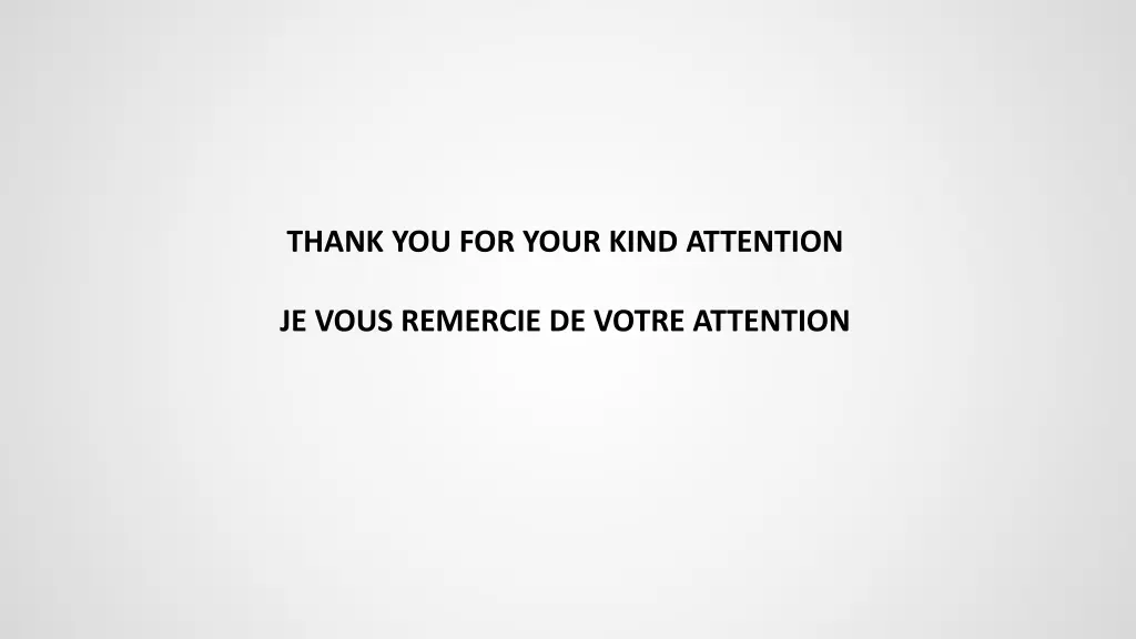 thank you for your kind attention 1